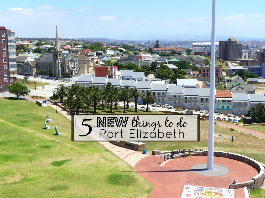 5 Brand NEW things to do in Port Elizabeth