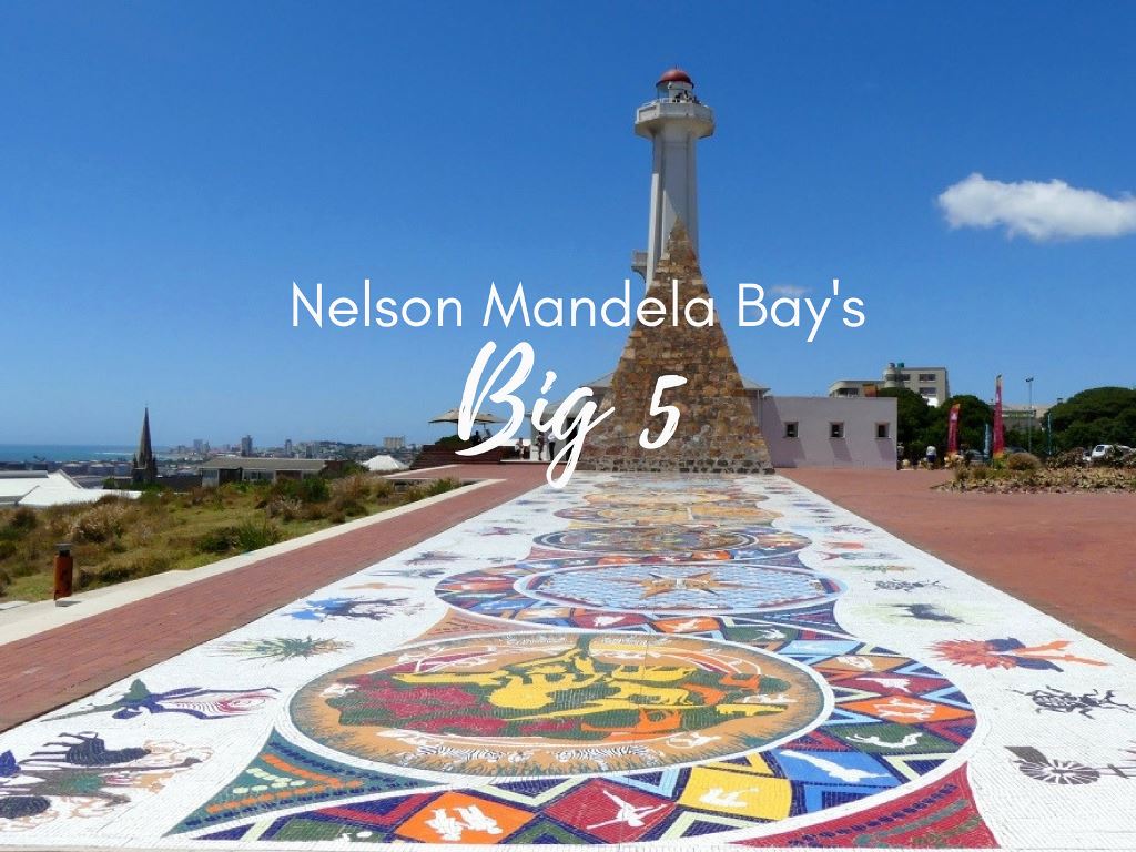 Nelson Mandela Bay’s Big 5 Must-See Tourist Attractions