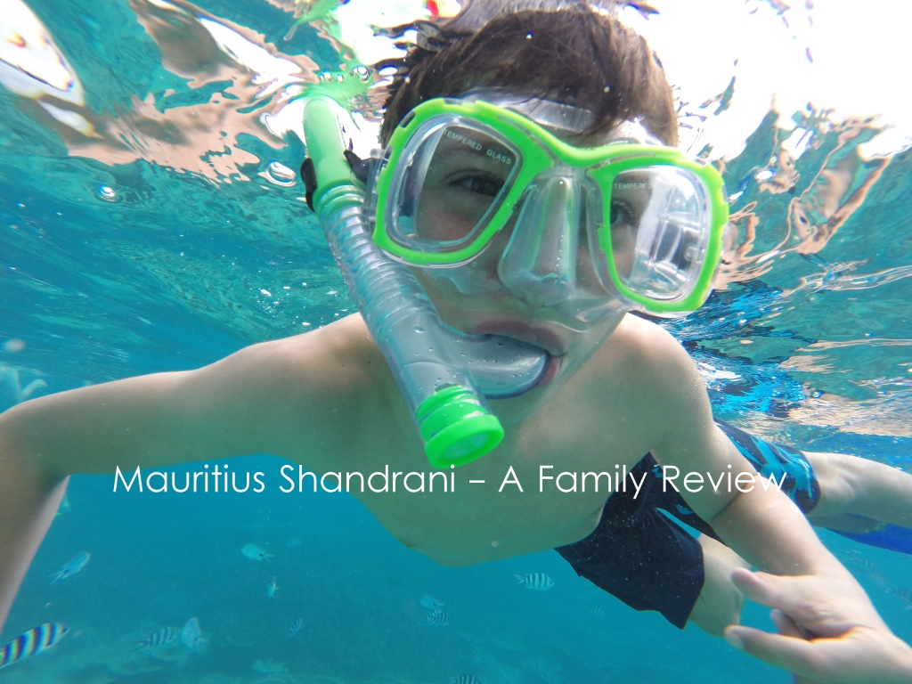 Mauritius Shandrani – a family review