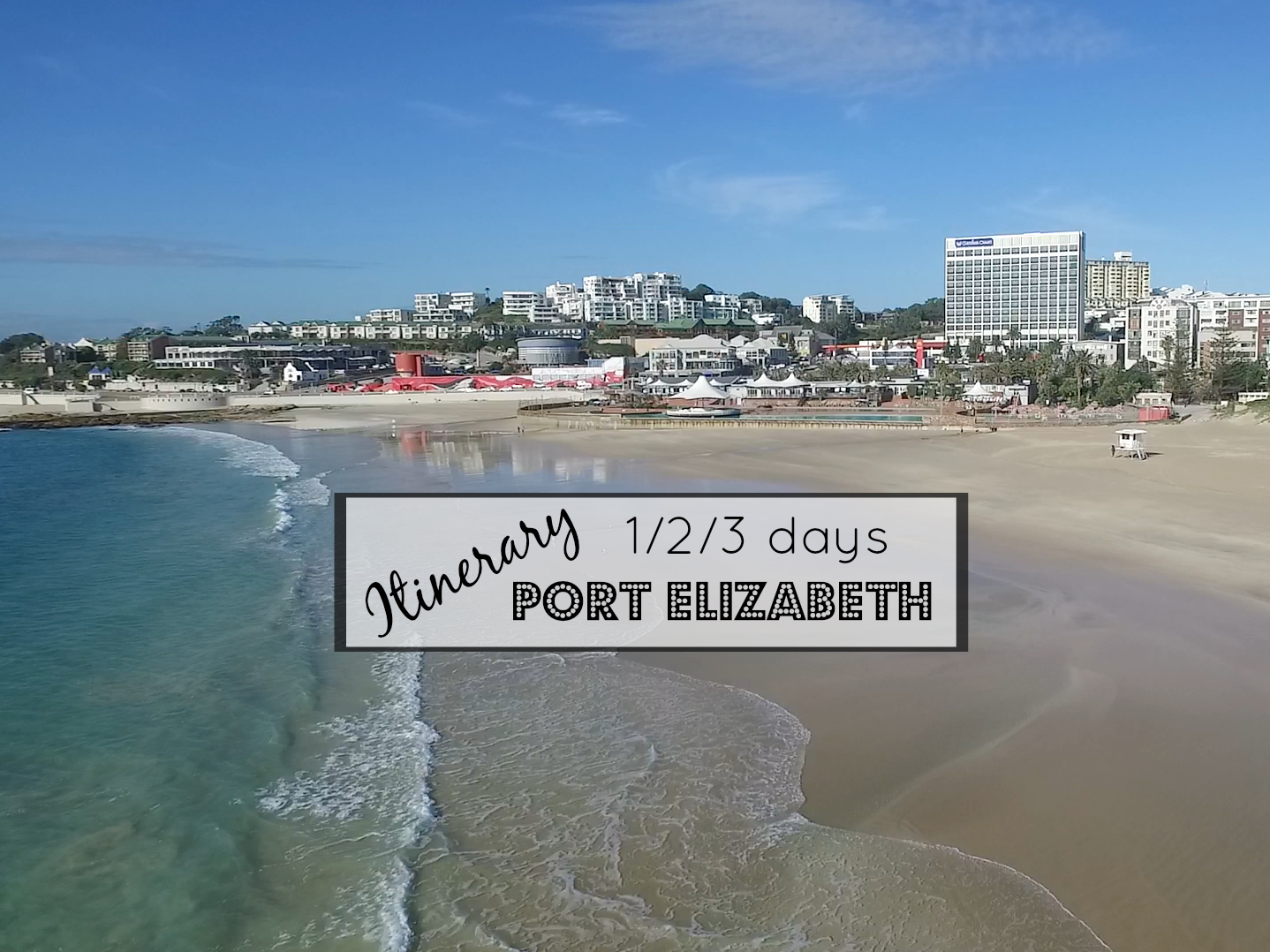 Things To Do In Port Elizabeth – 1, 2 and 3 Day Itinerary